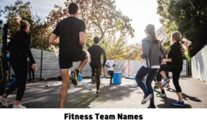 Fitness Team Names