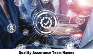 Quality Assurance Team Names