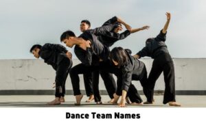 Dance Team Names