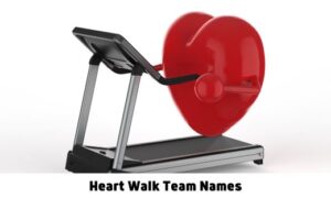 Heart Walk Team Names