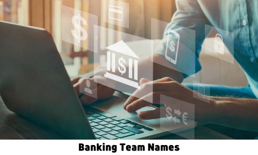 Banking Team Names