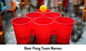 Beer Pong Team Names