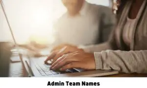 Admin Team Names