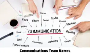 Communications Team Names