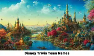 Disney Trivia Team Names
