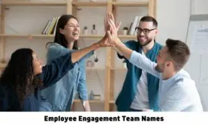 Employee Engagement Team Names
