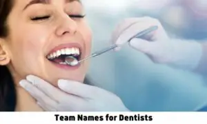 Team Names for Dentists